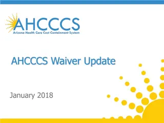 AHCCCS Waiver Updates and Exemptions Overview