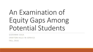 Equity Gaps Among Potential Students: Fall 2016 Analysis