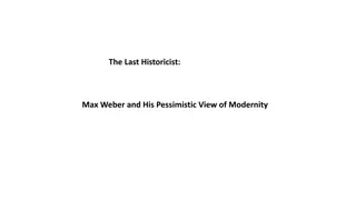 Historicist Views: Max Weber's Perspective