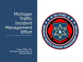 Michigan Traffic Incident Management Effort Overview