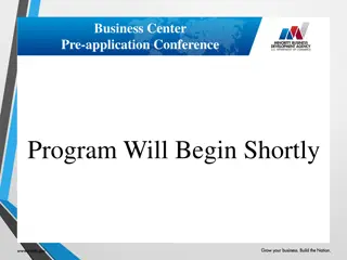 Business Center Pre-Application Conference Program Overview