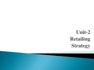 Effective Retailing Strategies for Understanding and Attracting Customers