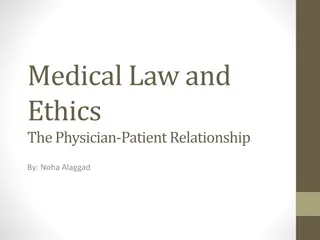 The Physician-Patient Relationship and Ethics