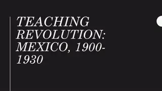 Teaching Revolution in Mexico: Exploring the 1900-1930 Period