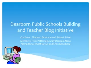 Dearborn Public Schools Building and Teacher Blog Initiative Overview