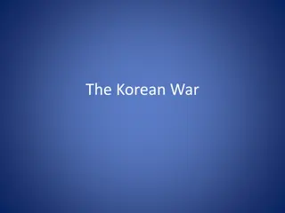 The Korean War: A Conflict Dividing Nations