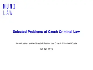 Overview of Selected Problems in Czech Criminal Law