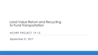 Exploring Land Value Return and Recycling for Transportation Funding