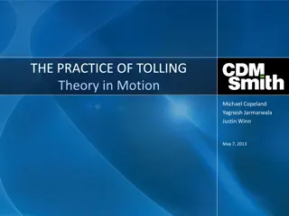 Understanding Tolling Theory in Motion for Transportation Funding