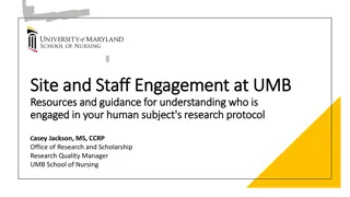 Site and Staff Engagement in Human Subject's Research at UMB