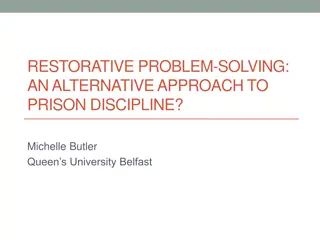 Restorative Problem-Solving: An Alternative Approach to Prison Discipline