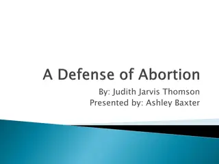 The Ethics of Abortion: Perspectives and Arguments