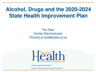 State Health Improvement Plan (SHIP) Strategies for Alcohol and Drugs: 2015-2019 Review and 2020-2024 Priorities