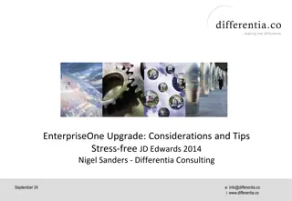 Stress-free JD Edwards Upgrade Considerations and Tips