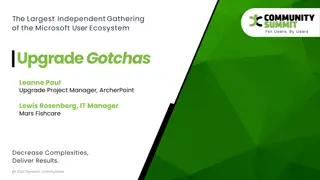 Upgrade Gotchas and Solutions for Microsoft Users at 2022 Dynamic Communities