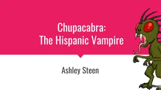 Unveiling the Mystery of the Chupacabra: A Hispanic Vampire Legend