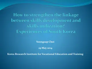 Challenges and Achievements in the Korean Skills System