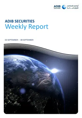 ADIB Securities Weekly Report - Global and Local Market Snapshot