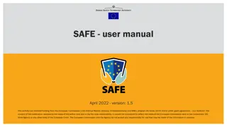 Safe User Manual and Weekly Reports Overview