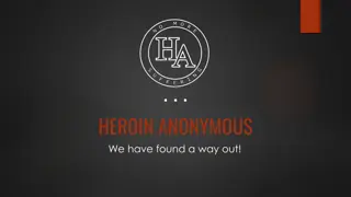 Heroin Anonymous: Recovery Program and Practices