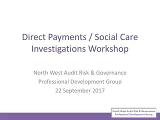 Direct Payments & Social Care Investigations Workshop Overview