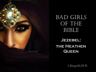 The Tragic Tale of Jezebel: Queen of Idolatry and Destruction