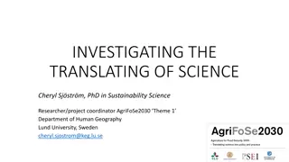 Investigating the Translation of Science in AgriFoSe2030: A Path to Ending Hunger