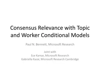 Consensus Relevance with Topic and Worker Models