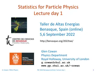 Statistics for Particle Physics in Benasque TAE 2022