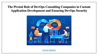 The Pivotal Role of DevOps Consulting Companies in Application Development