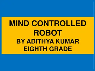 Mind Controlled Robot Project by Adithya Kumar - Eighth Grade