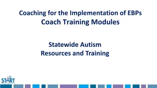 Coaching for Implementation of Evidence-Based Practices in Autism Training