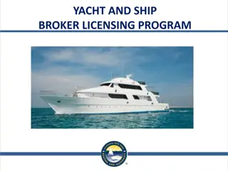 Yacht and Ship Broker Licensing Program Details