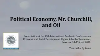 Insights on Political Economy, Mr. Churchill, and Oil: A Perspective from the 19th International Conference