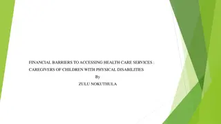 Financial Barriers to Accessing Health Care Services for Caregivers of Children with Physical Disabilities in South Africa