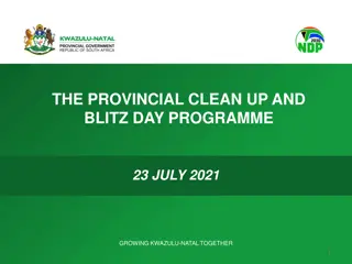 Provincial Clean Up and Blitz Day Programme in KwaZulu-Natal on July 23, 2021