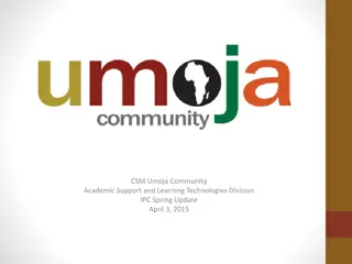 Umoja Community Academic Support Update & Programs Overview