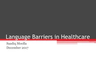 Language Barriers in Healthcare: Impacts and Solutions