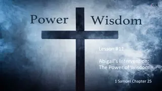 Abigail's Intervention: The Power of Wisdom in 1 Samuel Chapter 25