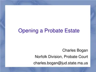 Guide to Opening a Probate Estate in Norfolk Division Probate Court