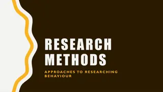 Understanding Research Methods and Approaches in Behavior Studies