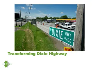 Transforming Dixie Highway Project Overview