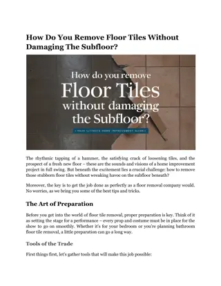 How Do You Remove Floor Tiles Without Damaging The Subfloor?