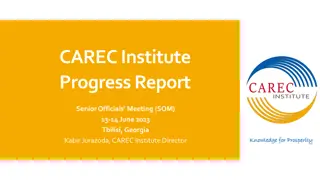 CAREC Institute Progress Report and Future Initiatives