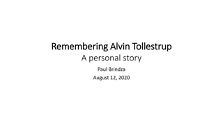 Remembering Alvin Tollestrup - A Personal Story of Inspiration and Gratitude