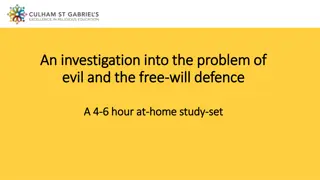 Exploring the Problem of Evil and Free Will Defense: A Study Set