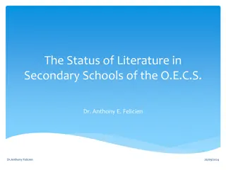 The Status of Literature in Secondary Schools of the O.E.C.S. - Research Findings by Dr. Anthony Felicien