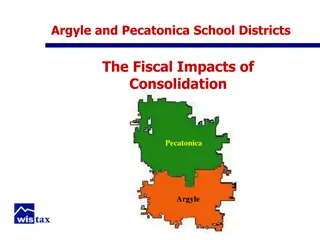 Fiscal Implications of Argyle and Pecatonica School Districts Consolidation Study