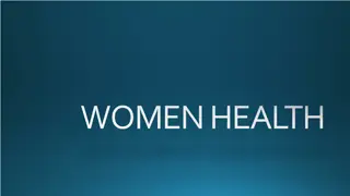 Understanding Women's Health: Risks, Prevention, and Care