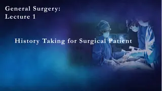 Effective History Taking for Surgical Patients